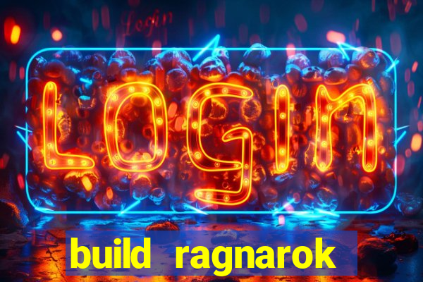 build ragnarok history reborn farm